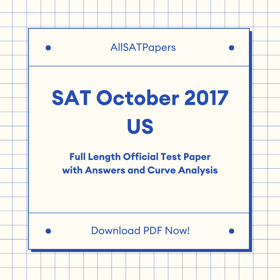 Official 2017 October US SAT Test | SAT QAS in PDF with Answers - AllSATPapers