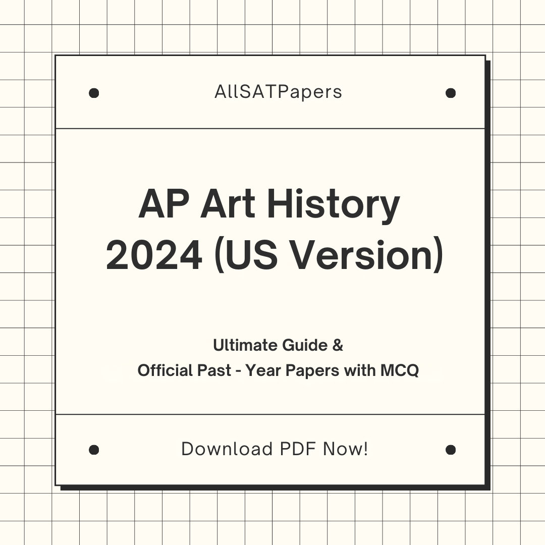 Official AP Art History 2024 (US Version) Full Exam | AP Test with MCQ and Answers in PDF - AllSATPapers