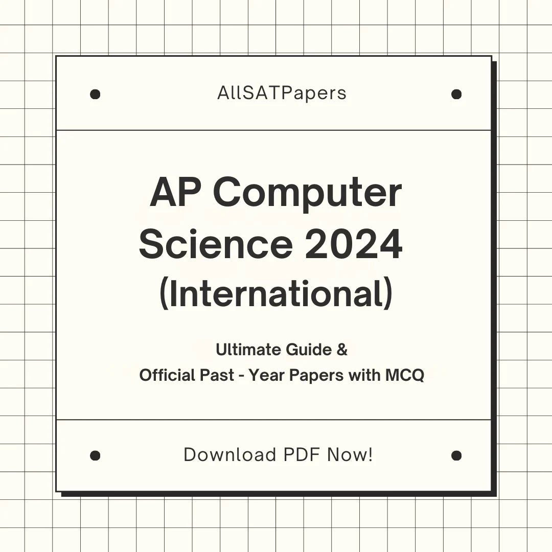 Official AP Computer Science Principles 2024 International | AP Test with MCQ and Answers in PDF - AllSATPapers
