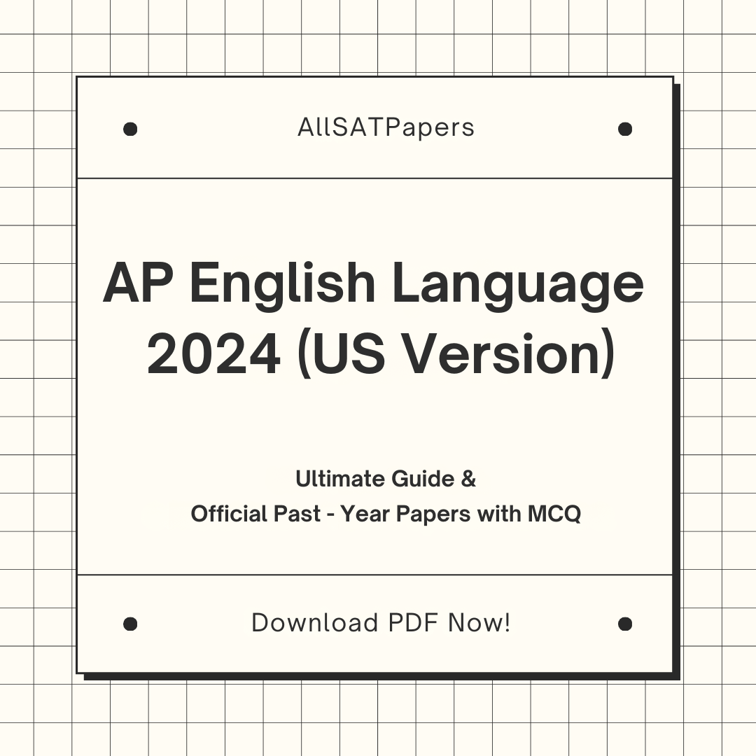 Official AP English Language 2024 (US Version) Full Exam | AP Test with MCQ and Answers in PDF - AllSATPapers