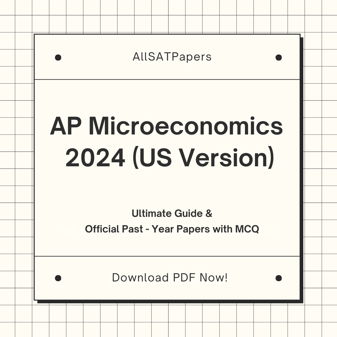 Official AP Microeconomics 2024 US Version Full Exam | AP Test with MCQ and Answers in PDF - AllSATPapers