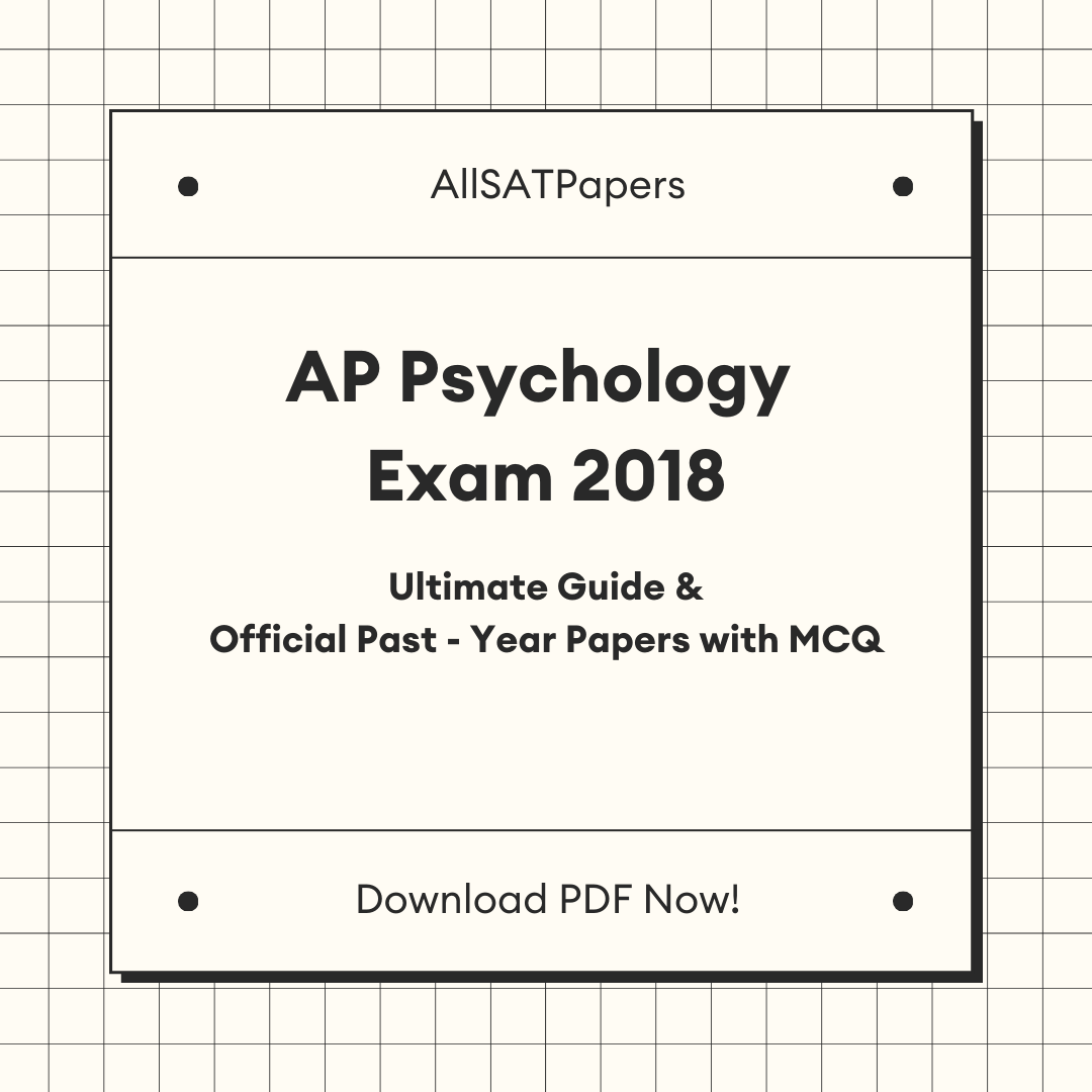 Official AP Psychology 2018 Full Exam | AP Test with MCQ and Answers in PDF - AllSATPapers