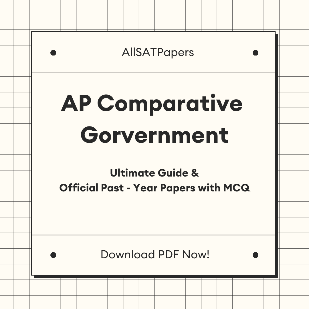 The Ultimate AP Comparative Government Guide & Official Past-Year Papers with MCQ - AllSATPapers