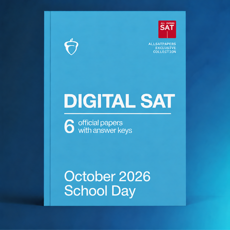 October 2026 School Day — 6 Digital SAT papers with answer keys