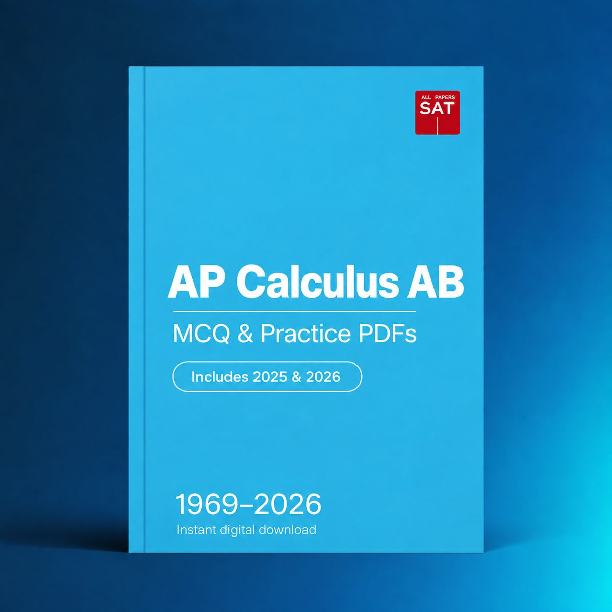 AP Calculus AB digital PDF collection cover, 1969–2026, Includes 2025 & 2026