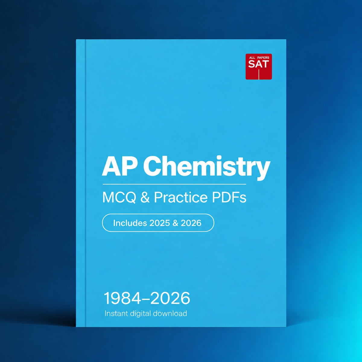 AP Chemistry digital PDF collection cover, 1984–2026, Includes 2025 & 2026