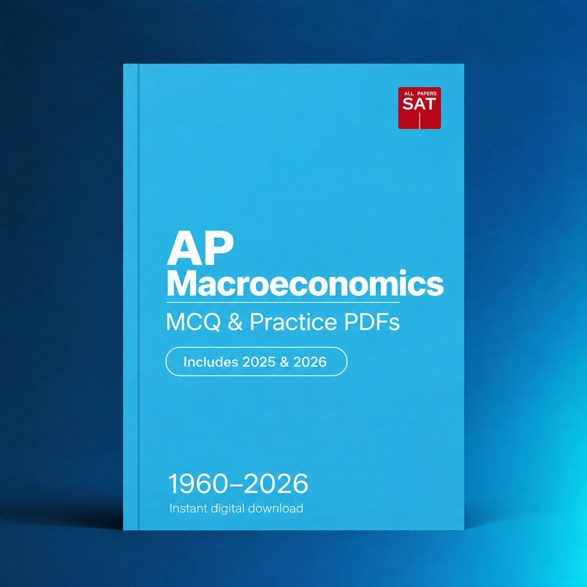 AP Macroeconomics digital PDF collection cover, 1960–2026, Includes 2025 & 2026