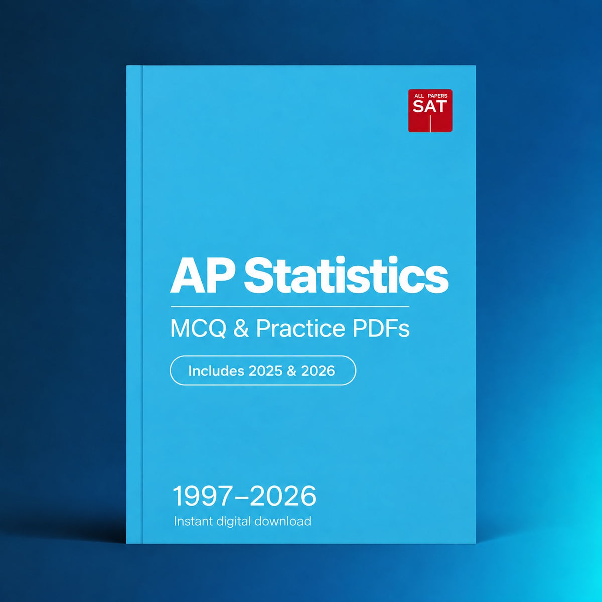 AP Statistics digital PDF collection cover, 1997–2026, Includes 2025 & 2026