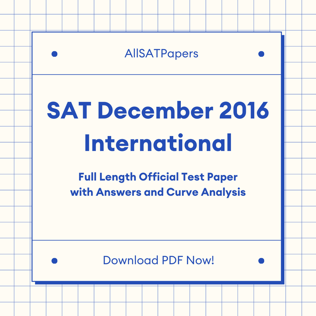Official 2016 December International SAT Test | SAT QAS in PDF with Answers - AllSATPapers