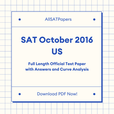 Official 2016 October US SAT Test | SAT QAS in PDF with Answers - AllSATPapers