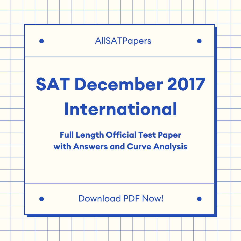 Official 2017 December International SAT Test | SAT QAS in PDF with Answers - AllSATPapers