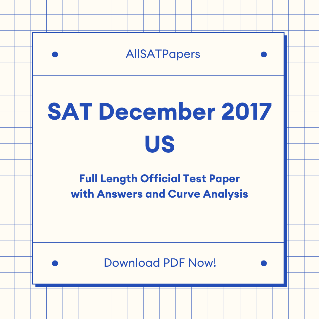 Official 2017 December US SAT Test | SAT QAS in PDF with Answers - AllSATPapers
