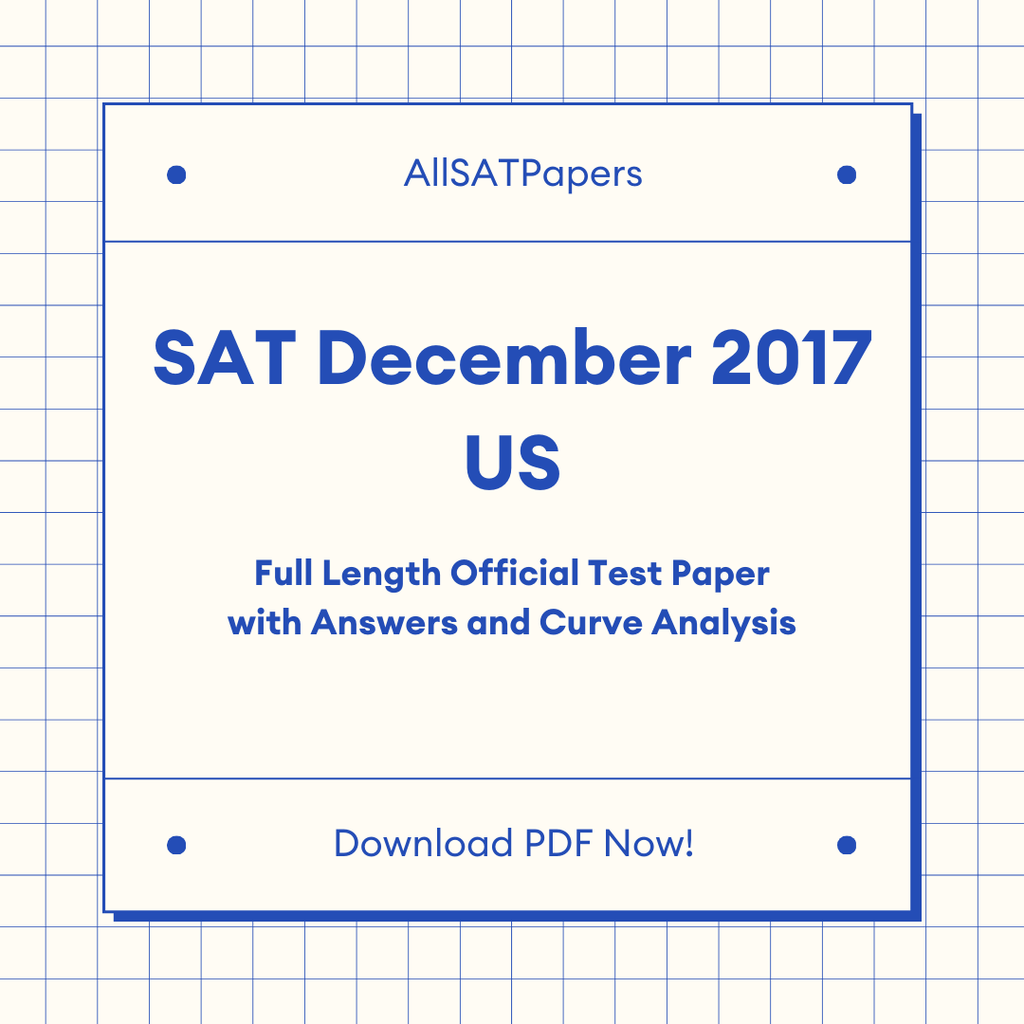 Official 2017 December US SAT Test | SAT QAS in PDF with Answers - AllSATPapers