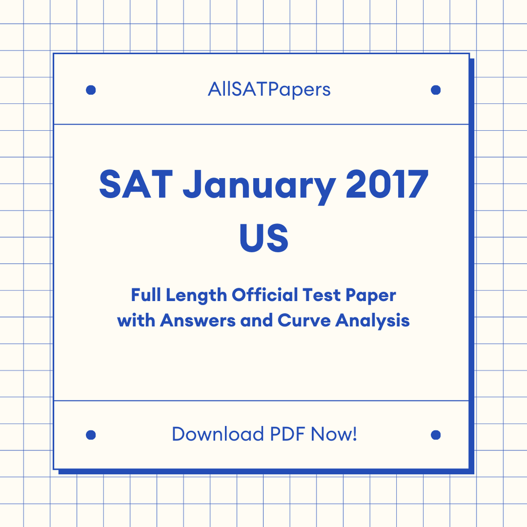 Official 2017 January US SAT Test | SAT QAS in PDF with Answers - AllSATPapers