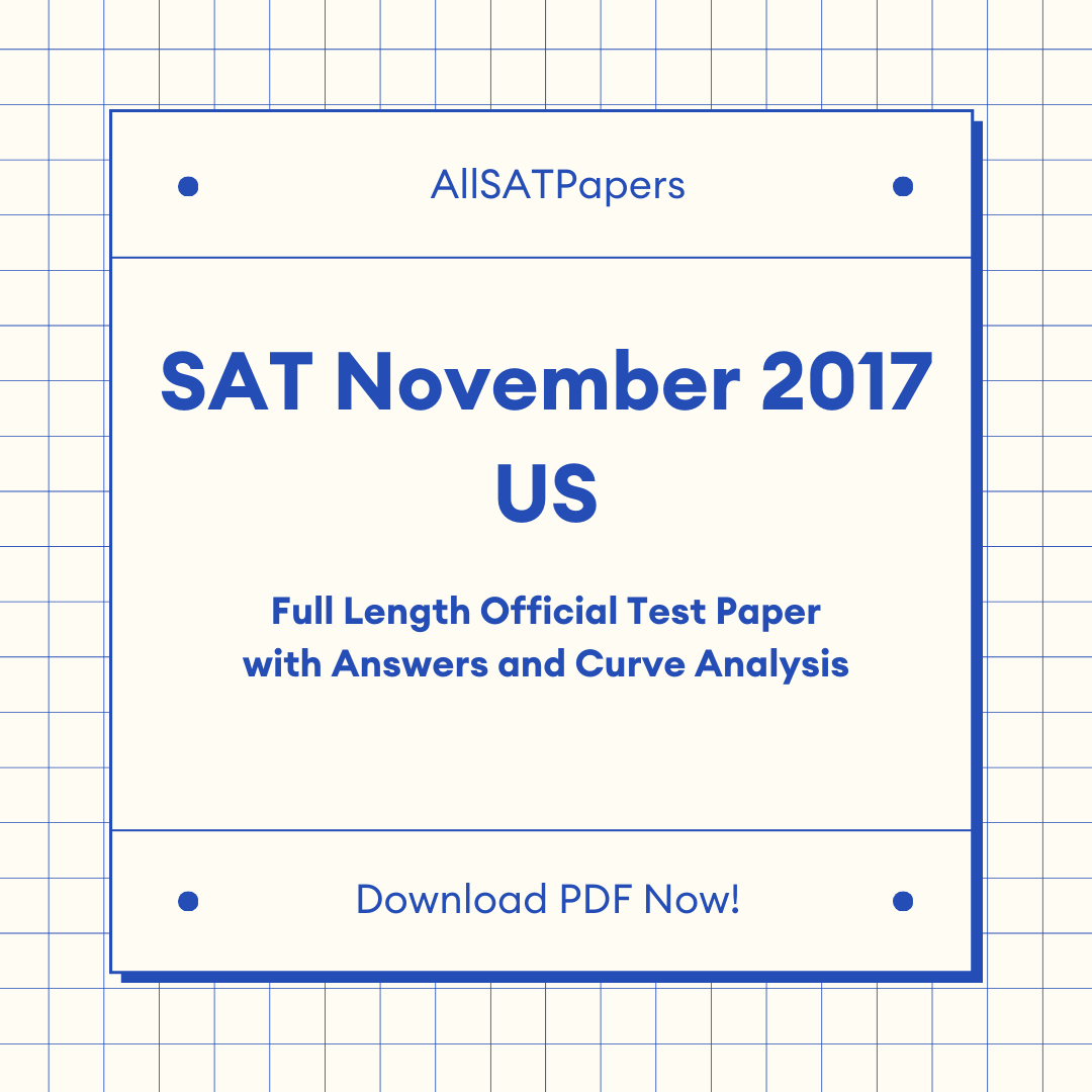Official 2017 November US SAT Test | SAT QAS in PDF with Answers - AllSATPapers