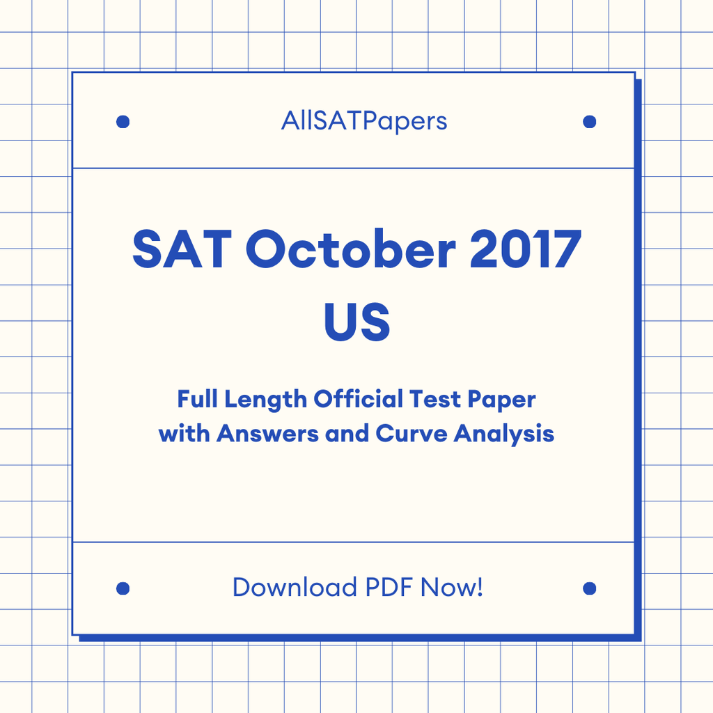 Official 2017 October US SAT Test | SAT QAS in PDF with Answers - AllSATPapers