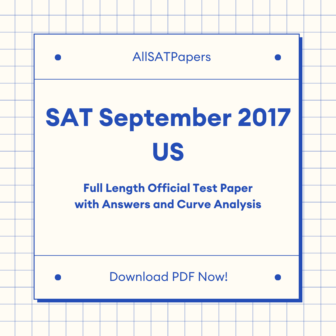 Official 2017 September US SAT Test | SAT QAS in PDF with Answers - AllSATPapers
