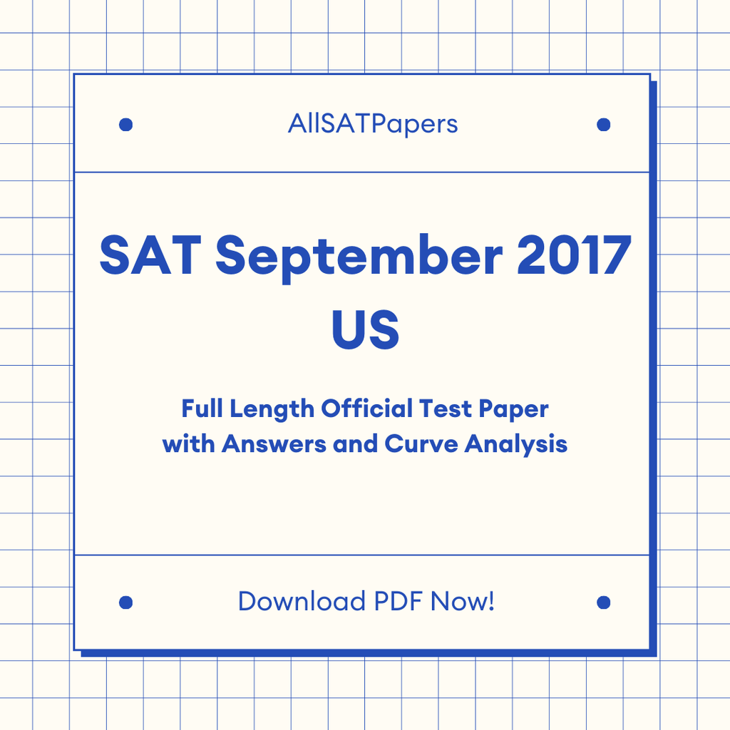 Official 2017 September US SAT Test | SAT QAS in PDF with Answers - AllSATPapers