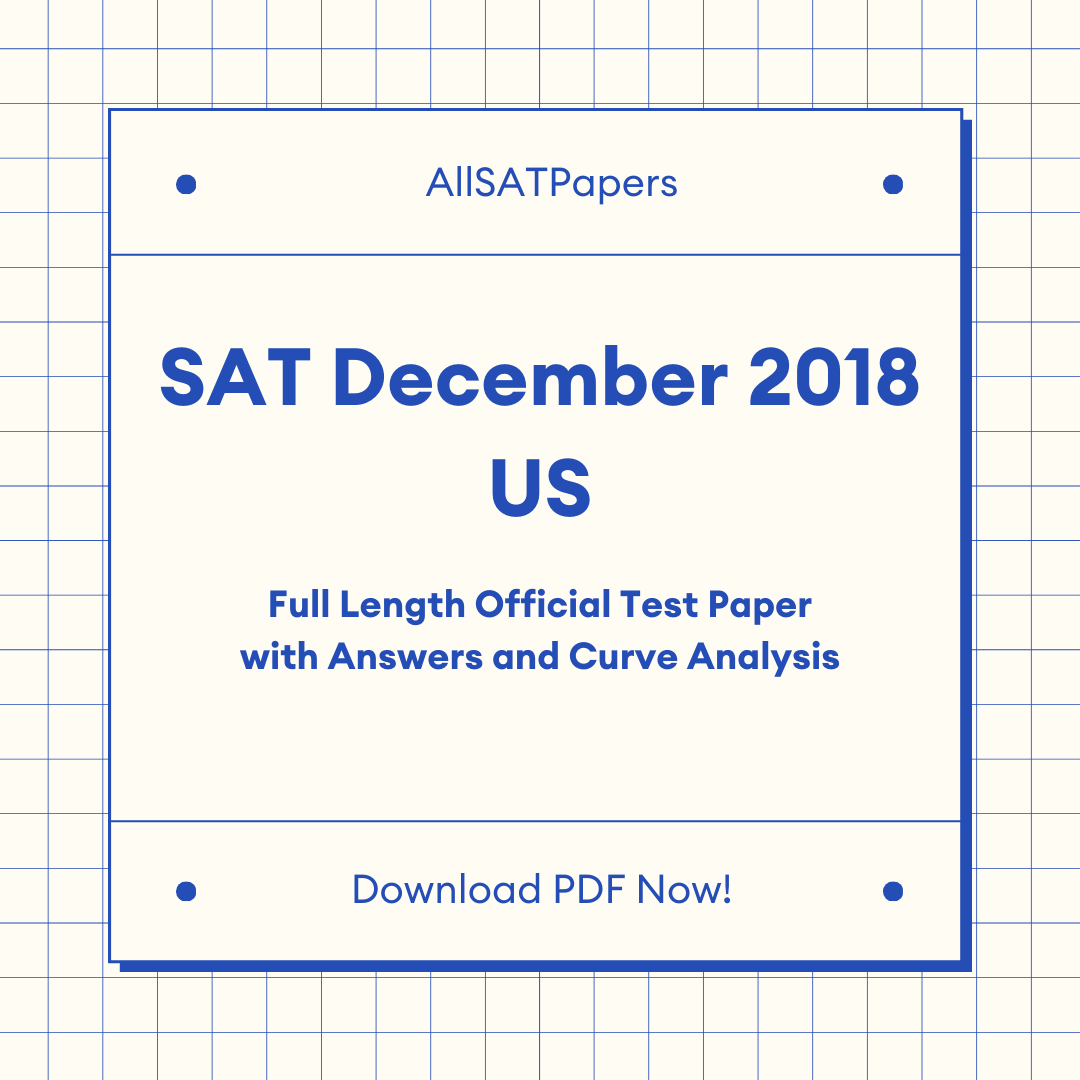 Official 2018 December US SAT Test | SAT QAS in PDF with Answers - AllSATPapers