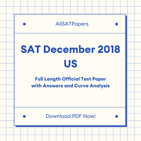 Official 2018 December US SAT Test | SAT QAS in PDF with Answers - AllSATPapers