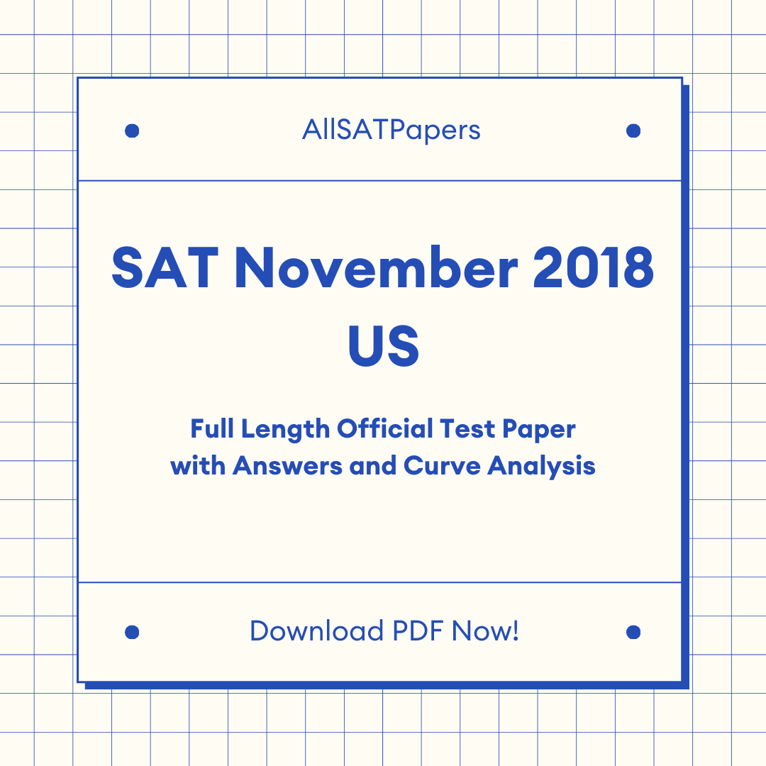 Official 2018 November US SAT Test | SAT QAS in PDF with Answers - AllSATPapers