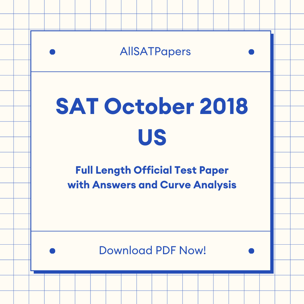 Official 2018 October US SAT Test | SAT QAS in PDF with Answers - AllSATPapers