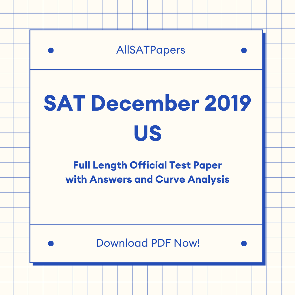 Official 2019 December US SAT Test | SAT QAS in PDF with Answers - AllSATPapers