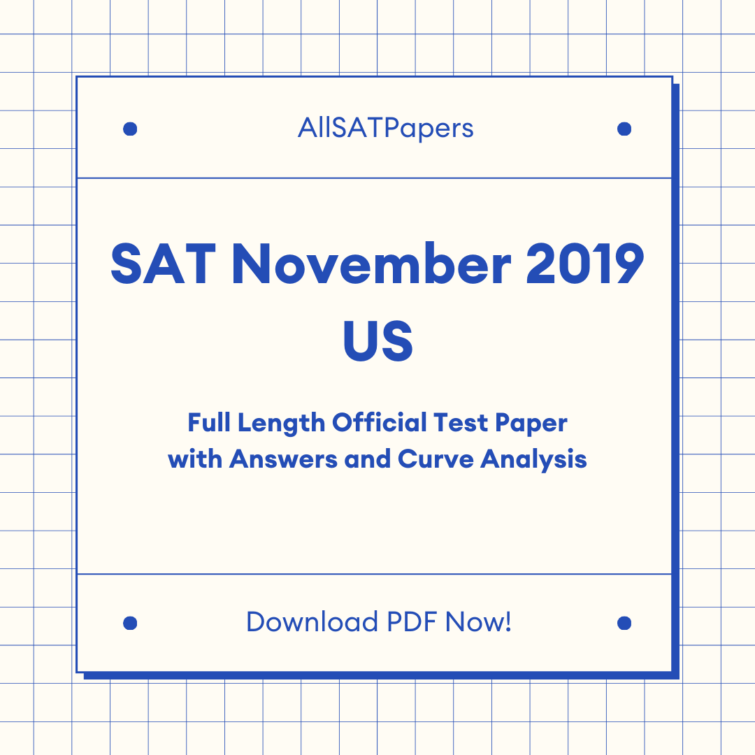 Official 2019 November US SAT Test | SAT QAS in PDF with Answers - AllSATPapers