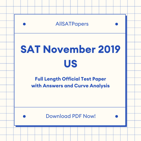 Official 2019 November US SAT Test | SAT QAS in PDF with Answers - AllSATPapers