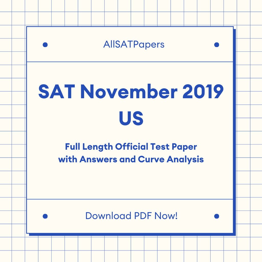 Official 2019 November US SAT Test | SAT QAS in PDF with Answers - AllSATPapers