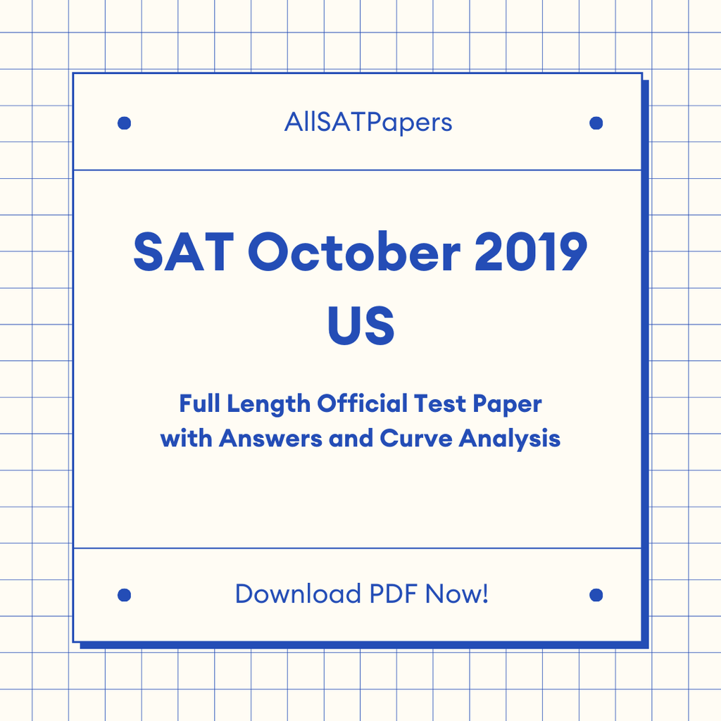 Official 2019 October US SAT Test | SAT QAS in PDF with Answers - AllSATPapers