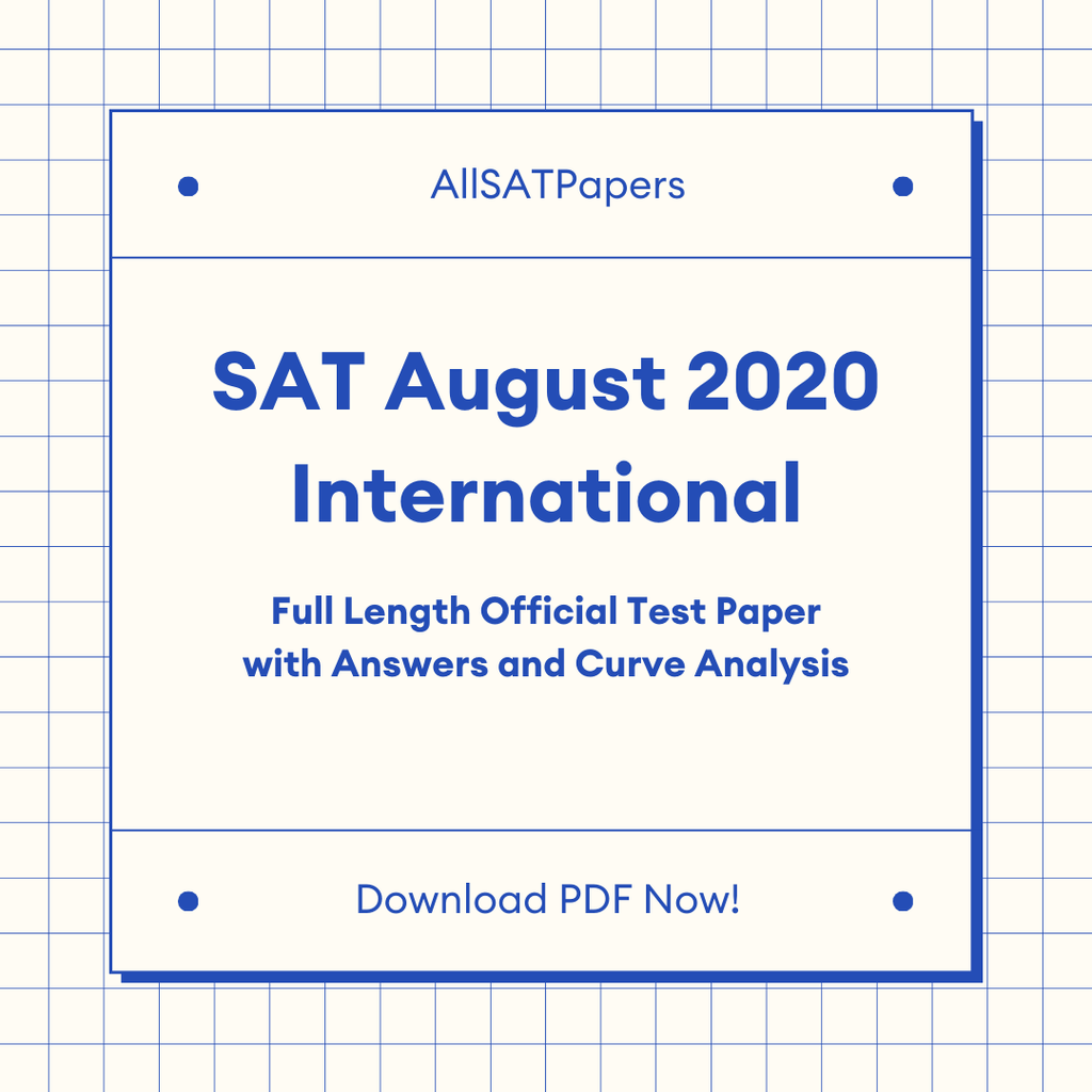 Official 2020 August International SAT Test | SAT QAS in PDF with Answers - AllSATPapers