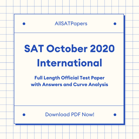 Official 2020 October International SAT Test | SAT QAS in PDF with Answers - AllSATPapers