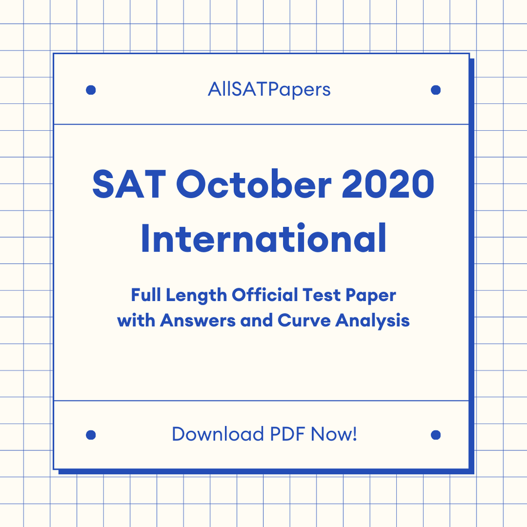 Official 2020 October International SAT Test | SAT QAS in PDF with Answers - AllSATPapers