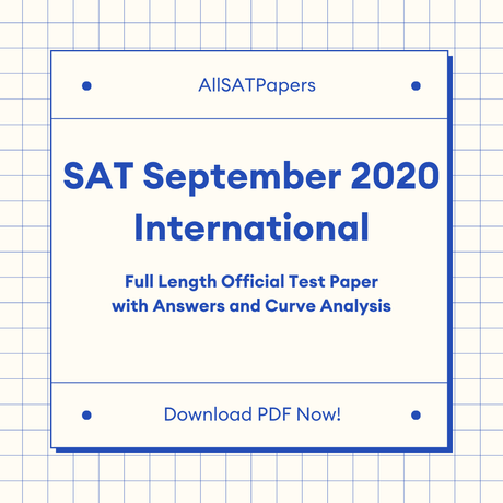 Official 2020 September International SAT Test | SAT QAS in PDF with Answers - AllSATPapers