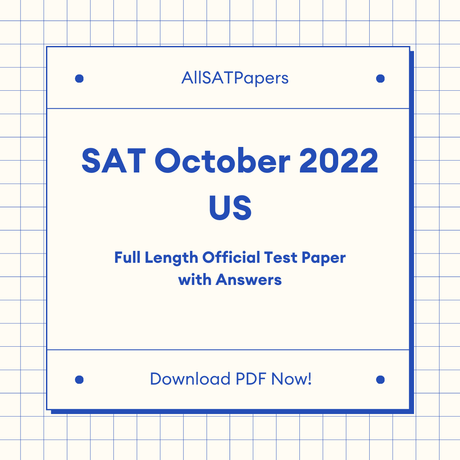 Official 2022 October Print US SAT Test | SAT QAS in PDF with Answers - AllSATPapers