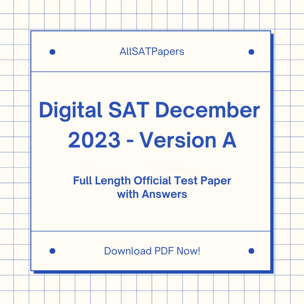 Official 2023 December (Version A) Digital SAT Test Paper | SAT QAS in PDF with Answers - AllSATPapers