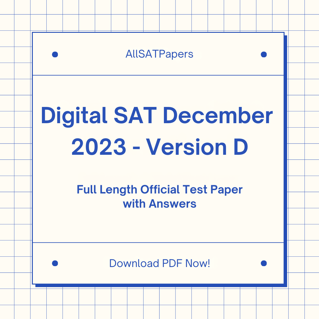 Official 2023 December (Version D) Digital SAT Test Paper | SAT QAS in PDF with Answers - AllSATPapers