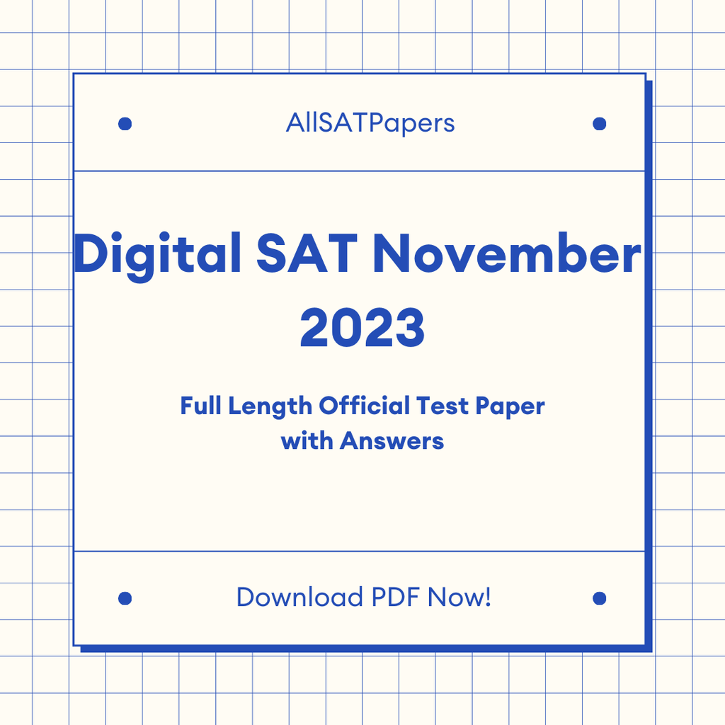 Official 2023 November Digital SAT Test Paper | SAT QAS in PDF with Answers - AllSATPapers