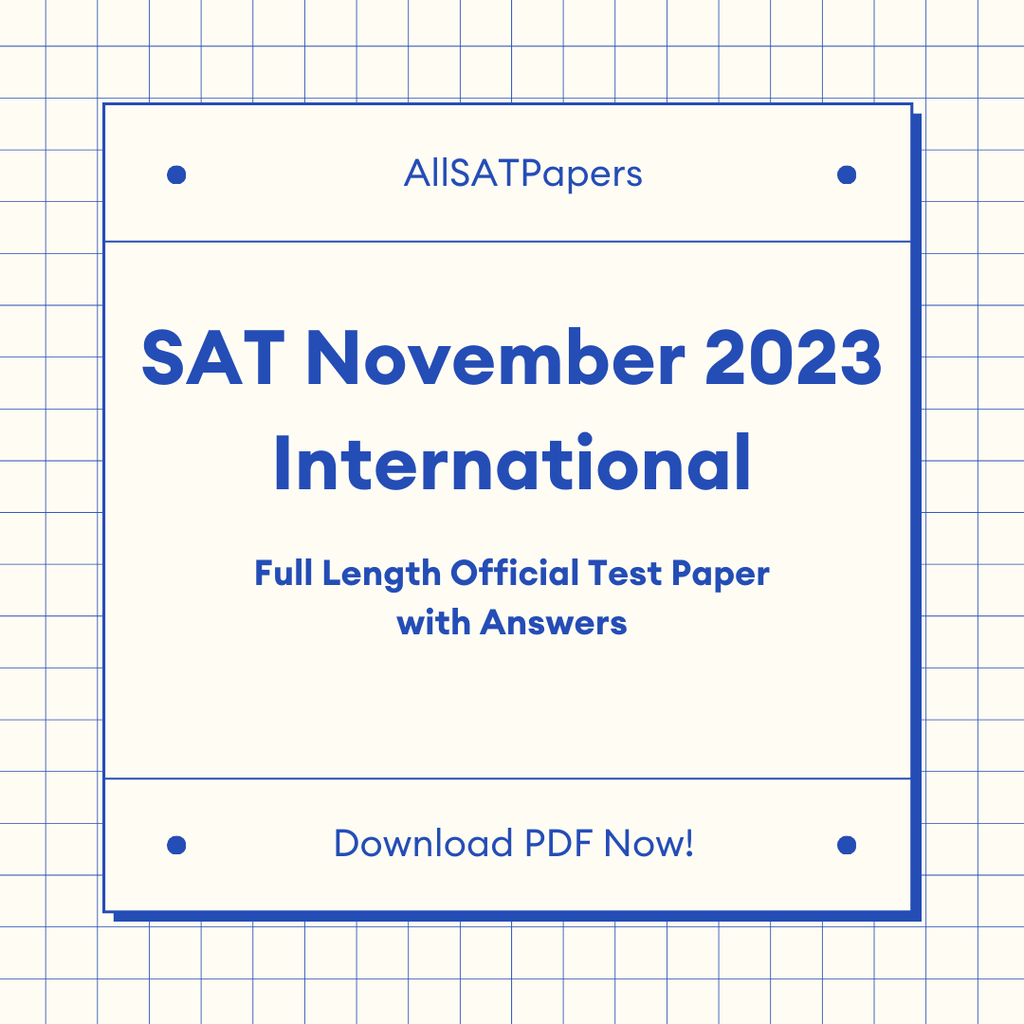 Official 2023 November Print SAT Test | SAT QAS in PDF with Answers - AllSATPapers