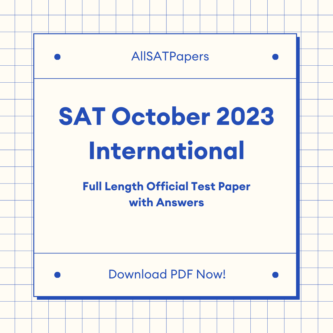 Official 2023 October Print SAT Test | SAT QAS in PDF with Answers - AllSATPapers