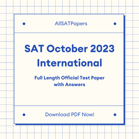 Official 2023 October Print SAT Test | SAT QAS in PDF with Answers - AllSATPapers