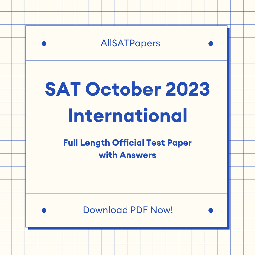 Official 2023 October Print SAT Test | SAT QAS in PDF with Answers - AllSATPapers