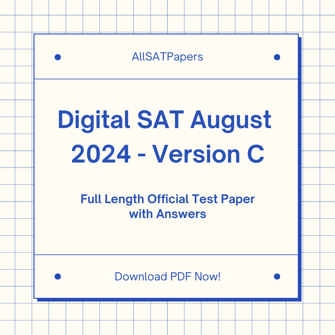 Official 2024 August (Version C) Digital SAT Test Paper | SAT QAS in PDF with Answers - AllSATPapers