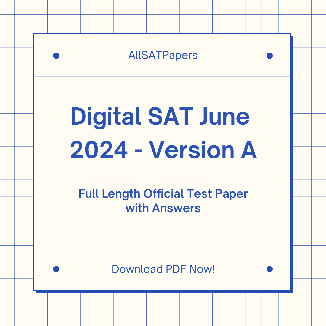 Official 2024 June (Version A) Digital SAT Test Paper | SAT QAS in PDF ...