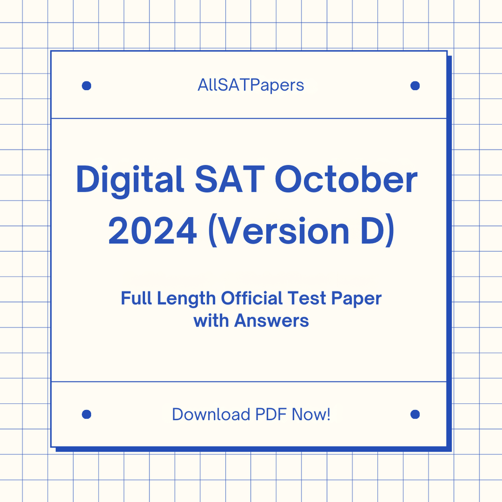 Official 2024 October (Version D) Digital SAT Test Paper | SAT QAS in PDF with Answers - AllSATPapers