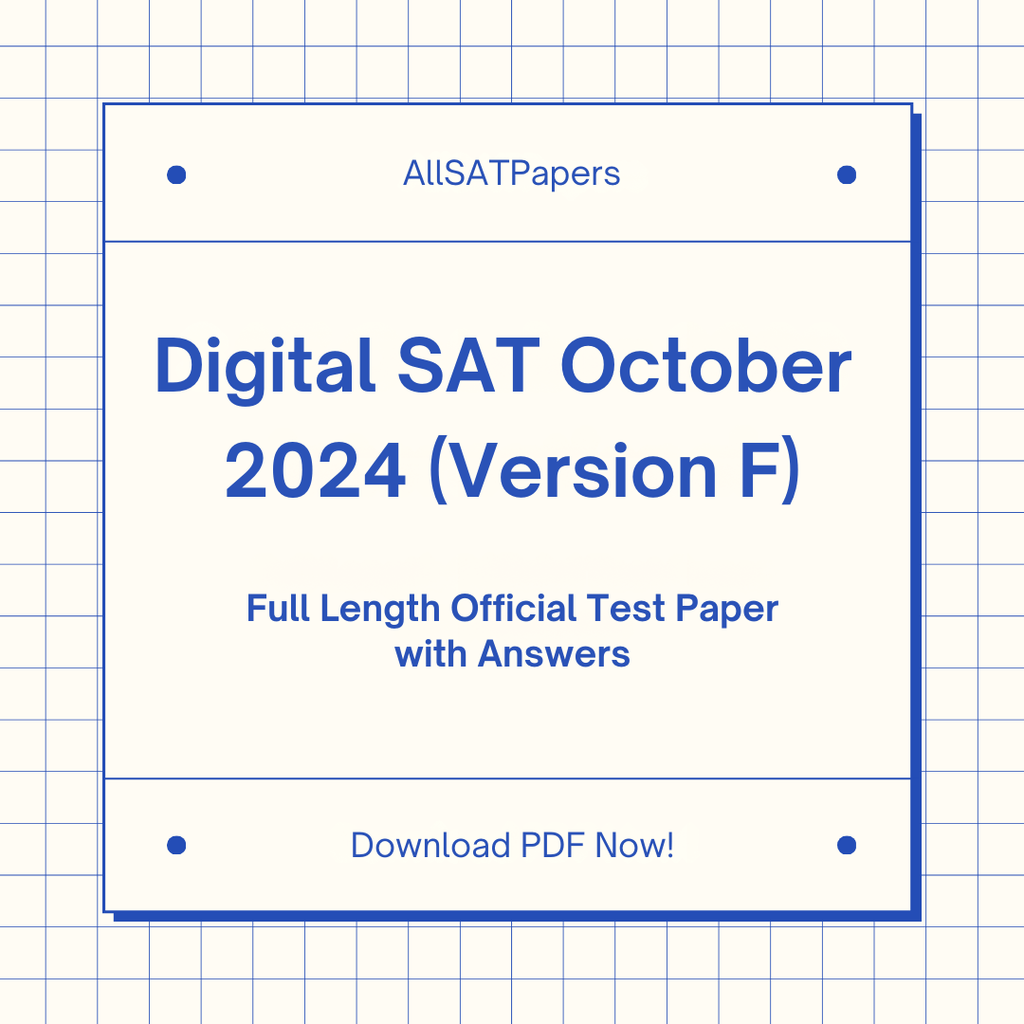 Official 2024 October (Version F) Digital SAT Test Paper | SAT QAS in PDF with Answers - AllSATPapers