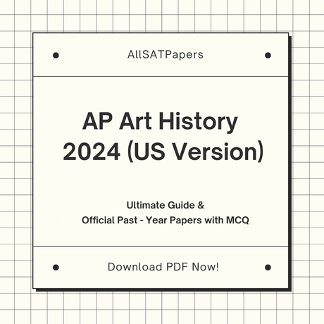 Official AP Art History 2024 (US Version) Full Exam | AP Test with MCQ and Answers in PDF - AllSATPapers