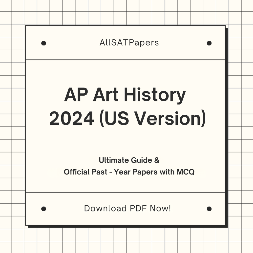 Official AP Art History 2024 (US Version) Full Exam | AP Test with MCQ and Answers in PDF - AllSATPapers