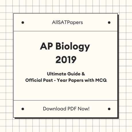Official AP Biology 2019 Full Exam | AP Test with MCQ and Answers in PDF - AllSATPapers